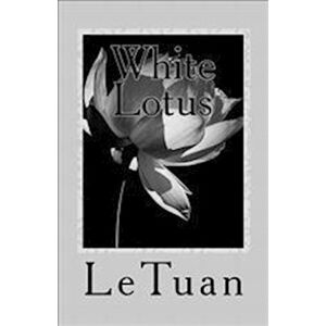 Le Tuan White Lotus