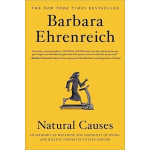 Barbara Ehrenreich Natural Causes