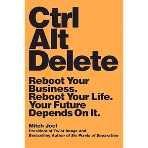 Mitch Joel Ctrl Alt Delete