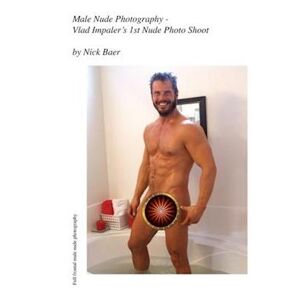 Nick Baer Male Nude Photography- Vlad Impaler'S 1st Nude Photo Shoot