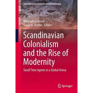 Scandinavian Colonialism  And The Rise Of Modernity