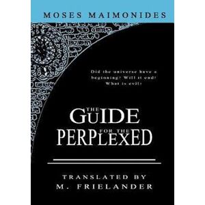 Moses Maimonides The Guide For The Perplexed
