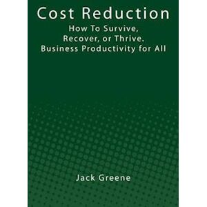 Jack Greene Cost Reduction