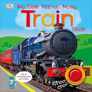 DK My Best Pop-Up Noisy Train Book