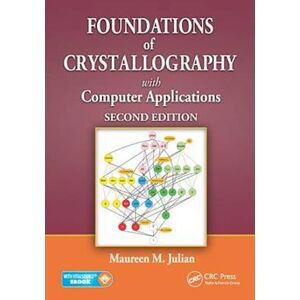 Maureen M. Julian Foundations Of Crystallography With Computer Applications