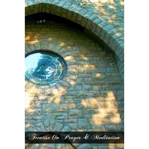 Saint Peter of Alcantara Treatise On Prayer & Meditation