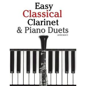 Marc Easy Classical Clarinet & Piano Duets