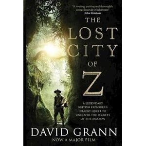 David Grann The Lost City Of Z