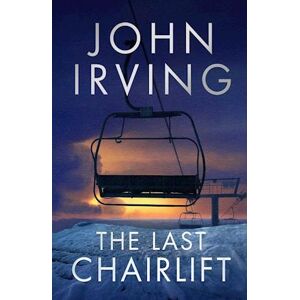 John Irving The Last Chairlift