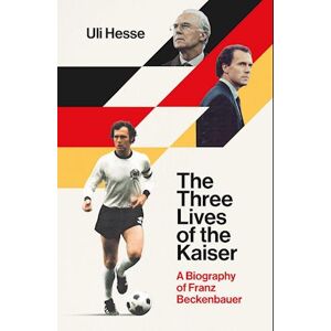 Uli Hesse The Three Lives Of The Kaiser