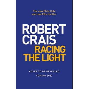 Robert Crais Racing The Light