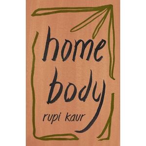 Rupi Kaur Home Body