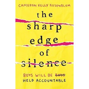 Cameron Kelly Rosenblum The Sharp Edge Of Silence