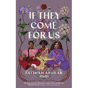 Fatimah Asghar If They Come For Us