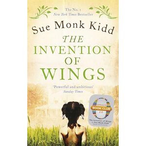 Sue Monk Kidd The Invention Of Wings