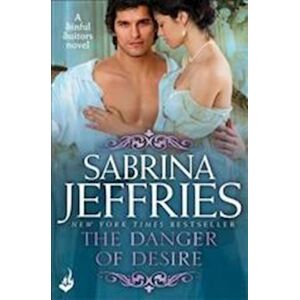 Sabrina Jeffries The Danger Of Desire: Sinful Suitors 3
