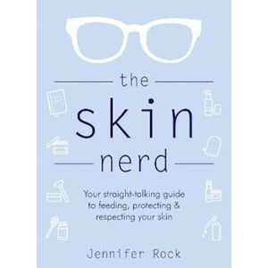Jennifer Rock The Skin Nerd