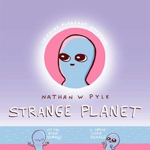 Pyle Strange Planet: The Comic Sensation Of The Year