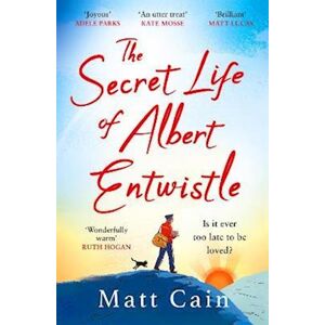 Matt Cain The Secret Life Of Albert Entwistle