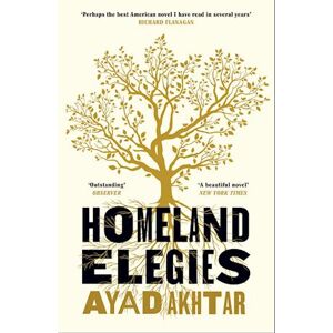 Ayad Akhtar Homeland Elegies