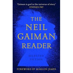 The Neil Gaiman Reader