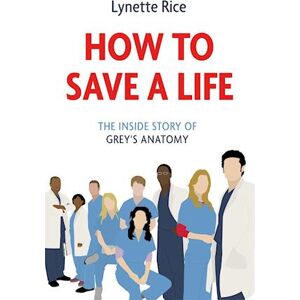 Lynette Rice How To Save A Life