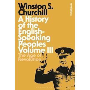 Sir Winston S. Churchill A History Of The English-Speaking Peoples Volume Iii