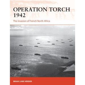 Brian Lane Herder Operation Torch 1942