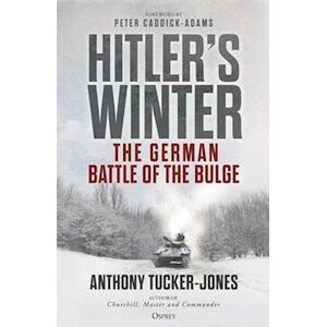 Anthony Tucker-Jones Hitler’s Winter