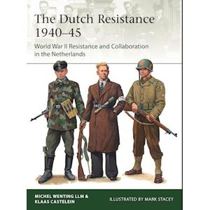 Klaas Castelein The Dutch Resistance 1940–45