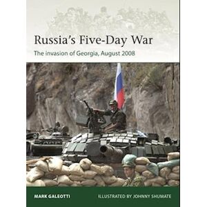 Mark Galeotti Russia'S Five-Day War