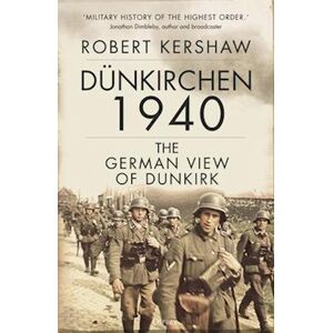 Robert Kershaw Dünkirchen 1940