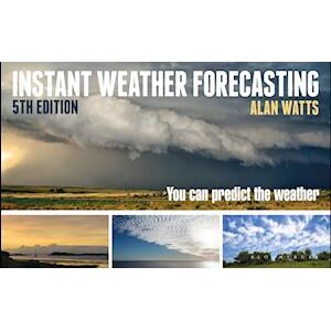 Alan Watts Instant Weather Forecasting