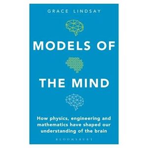 Grace Lindsay Models Of The Mind