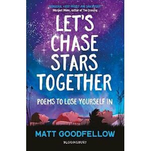 Matt Goodfellow Let'S Chase Stars Together