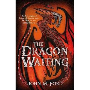 John M. Ford The Dragon Waiting