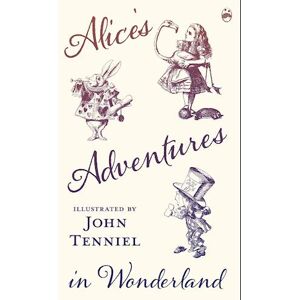 Lewis Carroll Alice'S Adventures In Wonderland - Illustrated By John Tenniel