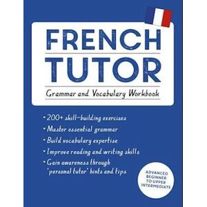 Julie Cracco French Tutor: Grammar And Vocabulary Workbook (Learn French With Teach Yourself)