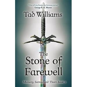 Tad Williams Stone Of Farewell