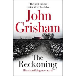 John Grisham The Reckoning