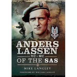 Mike Langley Anders Lassen Vc, Mc Of The Sas