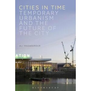 Ali Madanipour Cities In Time