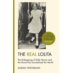 Sarah Weinman The Real Lolita