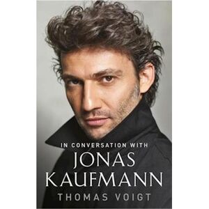 Thomas Voigt Jonas Kaufmann