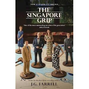 J. G. Farrell The Singapore Grip