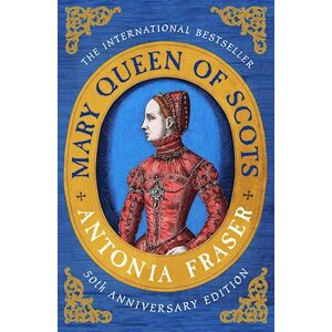 Antonia Fraser Mary Queen Of Scots
