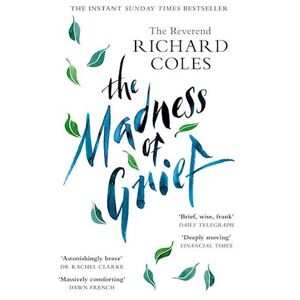 Richard Coles The Madness Of Grief