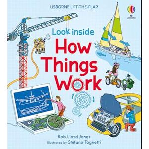 Rob Lloyd Jones Look Inside How Things Work
