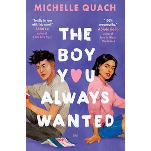 Michelle Quach The Boy You Always Wanted
