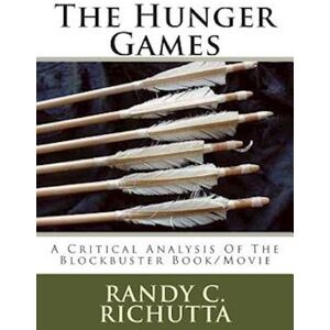 Randy C. Richutta The Hunger Games